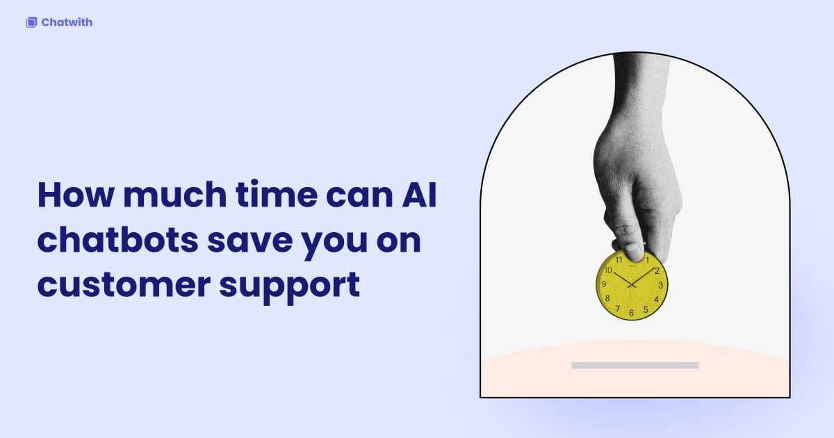 How much time can AI agents save you on customer support